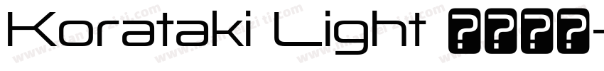 Korataki Light 语言英文字体转换